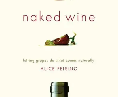 Alice Feiring. Naked Wine